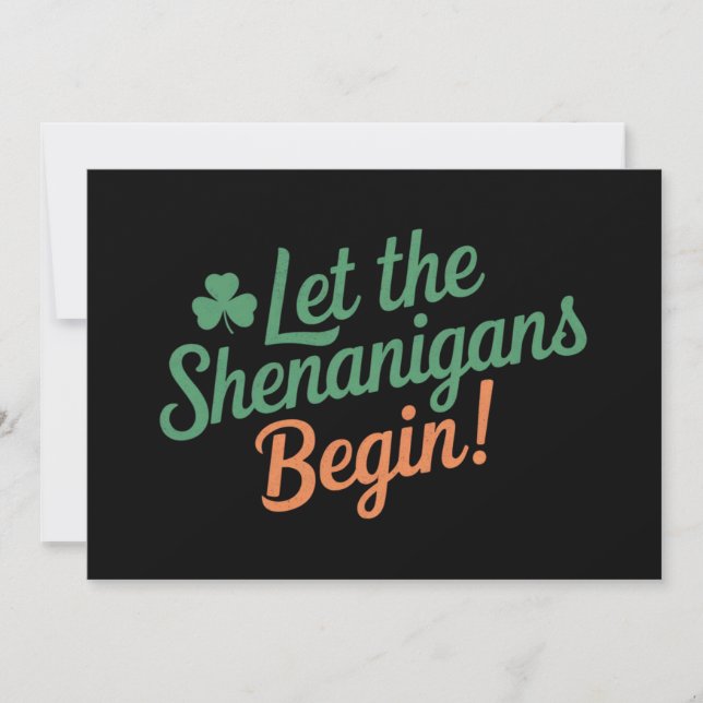 Lass The Shenanigans Begin Funny Irish St Patricks Einladung (Vorderseite)