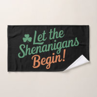 Lass The Shenanigans Begin Funny Irish St Patricks