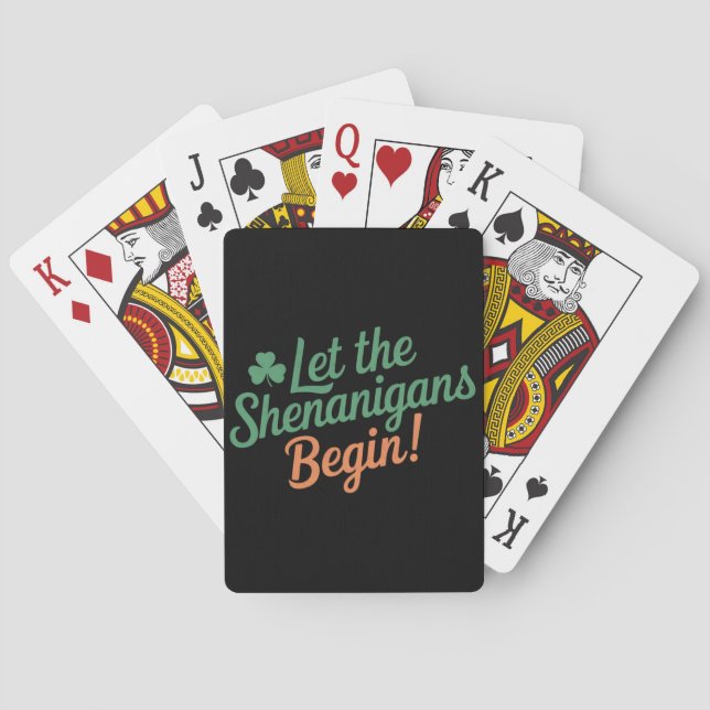 Lass The Shenanigans Begin Funny Irish St Patricks Spielkarten (Rückseite)