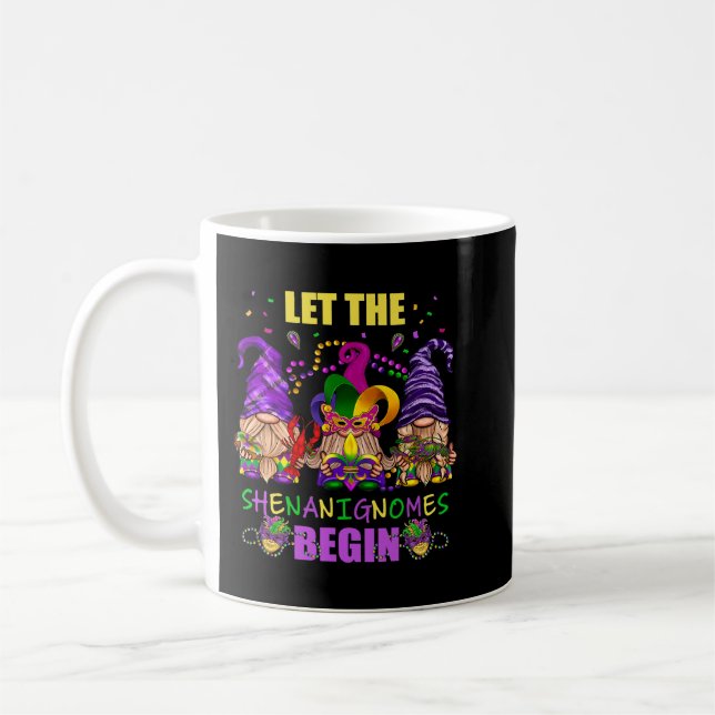 Lass The Shenanigans Begin Funny Mardi Gras Gnome  Kaffeetasse (Links)