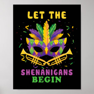 Lass The Shenanigans Begin Funny Mardi Gras Parade Poster