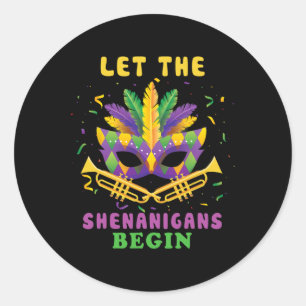 Lass The Shenanigans Begin Funny Mardi Gras Parade Runder Aufkleber
