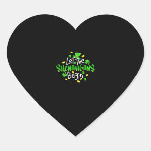 Lass The Shenanigans Begin Funny St. Patrick's Day Herz-Aufkleber