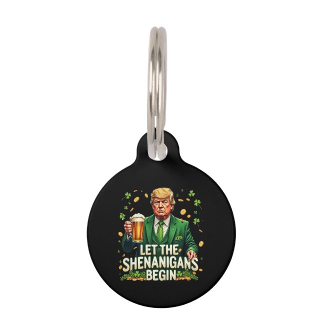 Lass The Shenanigans Begin Funny Trump St Patricks Haustiermarke (Vorderseite)
