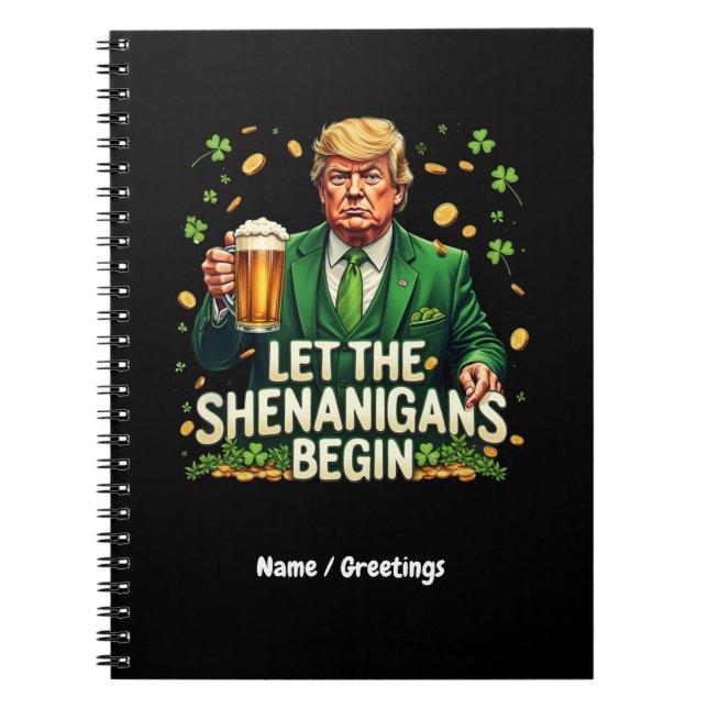 Lass The Shenanigans Begin Funny Trump St Patricks Notizblock (Vorderseite)