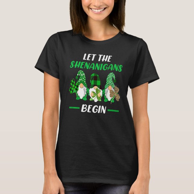 Lass The Shenanigans Begin Gnome St Patrick S Day  T-Shirt (Vorderseite)