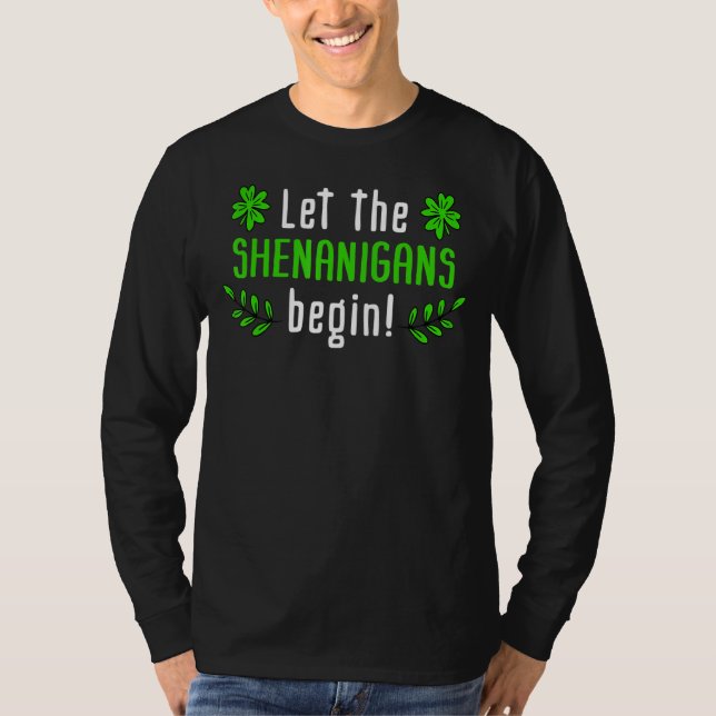 Lass The Shenanigans Begin Irish St Patrick's Day T-Shirt (Vorderseite)