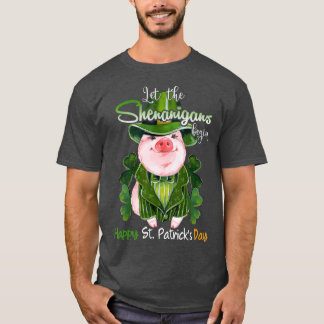 Lass The Shenanigans Begin Kleeblatt Funny Pig St. T-Shirt