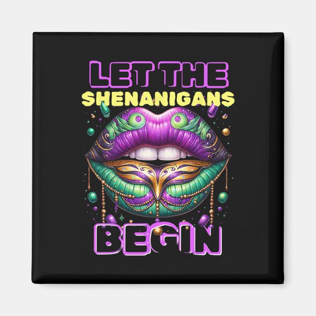 Lass The Shenanigans Begin Mardi Gras Lips 2025 Magnet (Vorne)