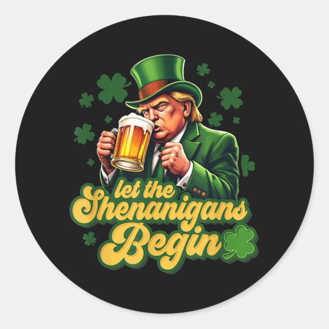 Lass The Shenanigans Begin St Patricks Day Kleebla Runder Aufkleber (Vorderseite)