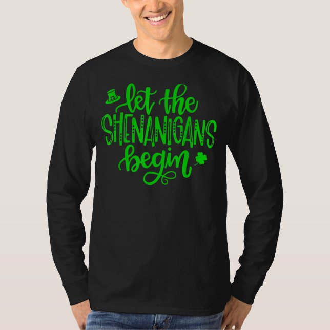 Lass The Shenanigans Begin St Patricks Day T-Shirt (Vorderseite)