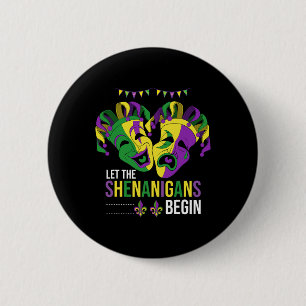 Lass The Shenanigans Beginnende Karnevalsparade Button