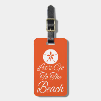 Lass uns an den Strand gehen Gepäckanhänger