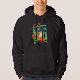 Lass uns arbeiten, wenn du dich später mal sehen w hoodie