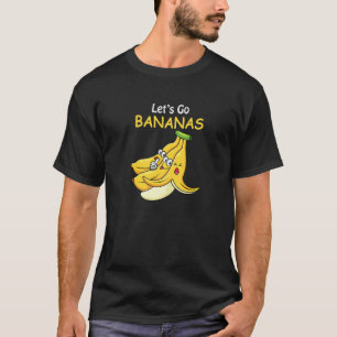 Lass uns Bananen für Niedliche Jungen und Mädchen  T-Shirt