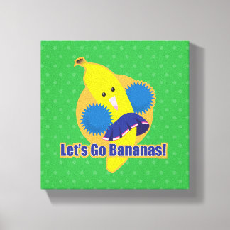 Lass uns Bananen gehen! Leinwanddruck