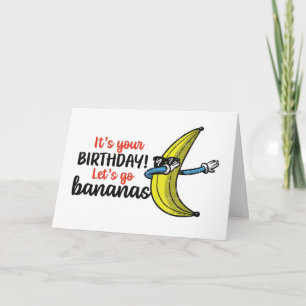 Lass uns Bananen zum Geburtstag zum Spaß gehen Karte