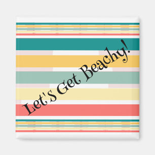 Lass uns Beachy holen! Kitchen Magnet
