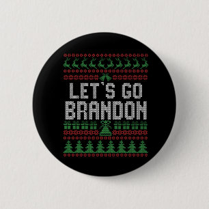 Lass uns Brandon Funny Ugly Weihnachtskraut gehen Button