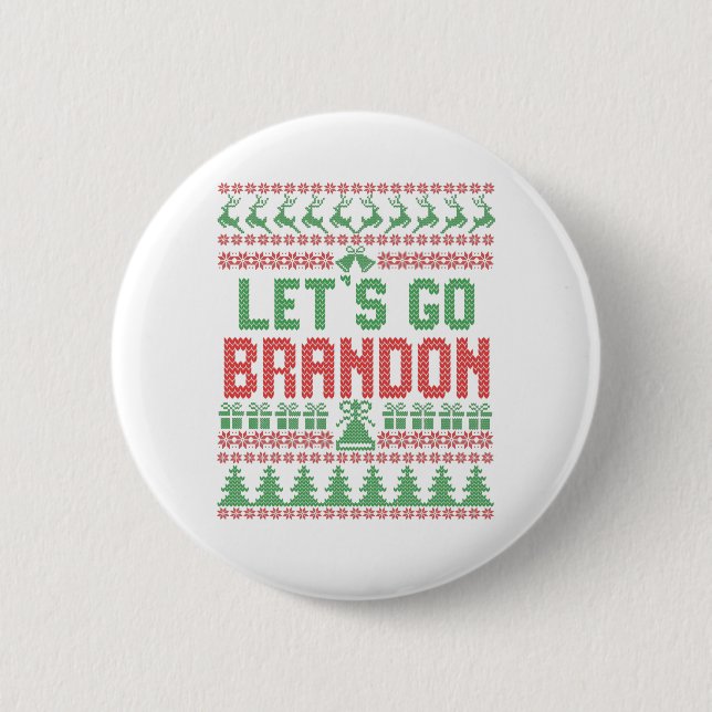 Lass uns Brandon Funny Ugly Weihnachtskraut gehen Button (Vorderseite)