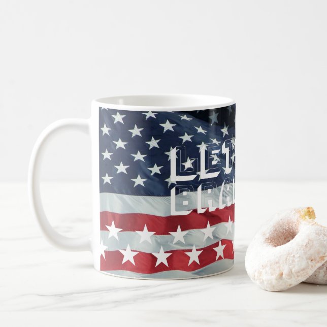 LASS UNS BRANDON GEHEN! [Schriftart 4] Klassische  Kaffeetasse (Mit Donut)