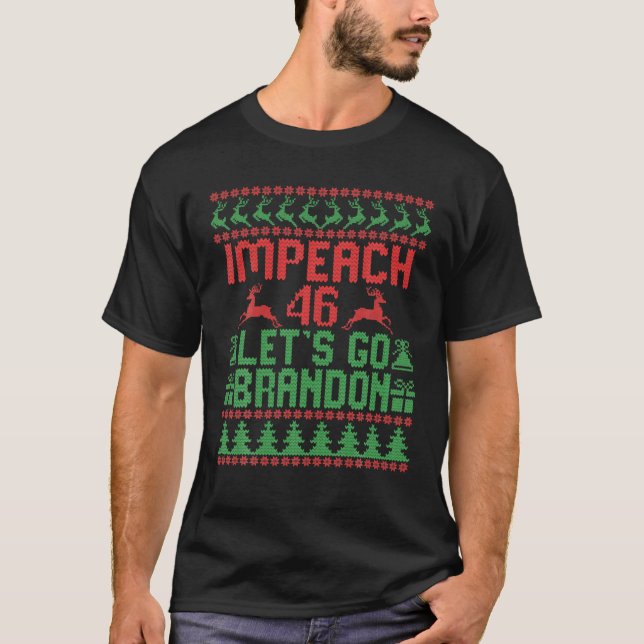 Lass uns Brandon Joe Biden Ugly Impeach Biden 46 P T-Shirt (Vorderseite)