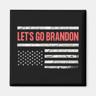 Lass uns Brandon losgehen Magnet