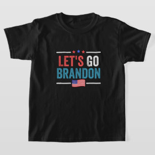 Lass uns Brandon losgehen T-Shirt