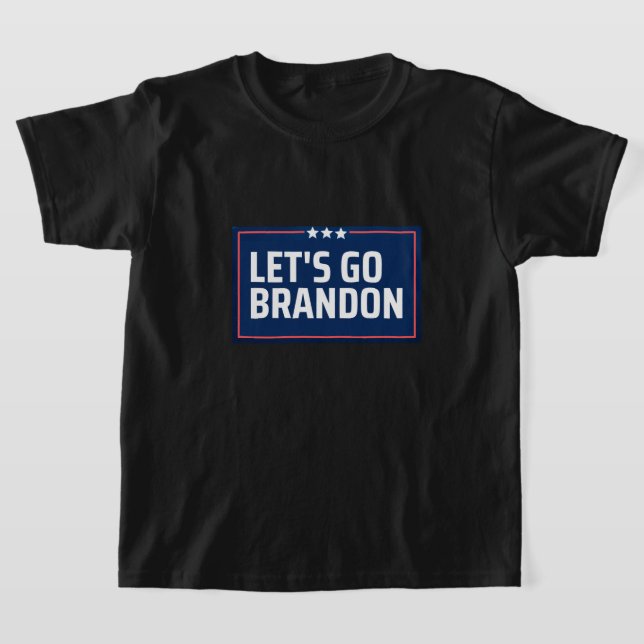 Lass uns Brandon losgehen T-Shirt (Ablage )