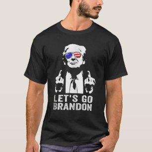 Lass uns Brandon Trump Middle Finger T-Shirt