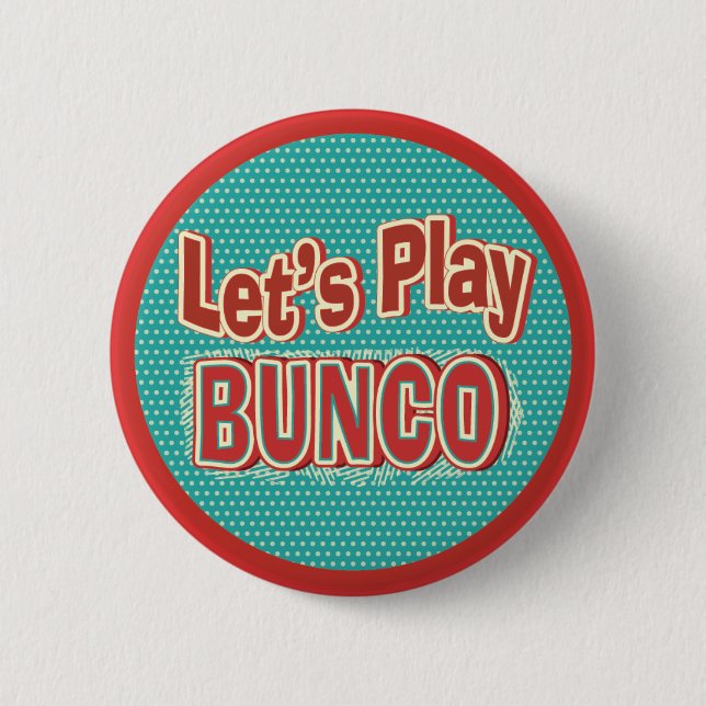 Lass uns Bunco spielen Button (Vorderseite)