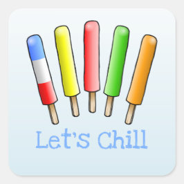 Lass uns Chill Birthday Quadratischer Aufkleber