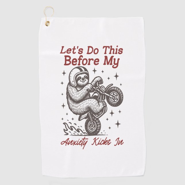 Lass uns das machen, bevor meine Angst einsetzt Golfhandtuch (Vorderseite)