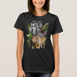 Lass uns das Safari-Party "Wilde Zootiere" am Tag  T-Shirt