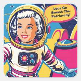 Lass uns den Patriarchenfeministen zerschlagen. Quadratischer Aufkleber
