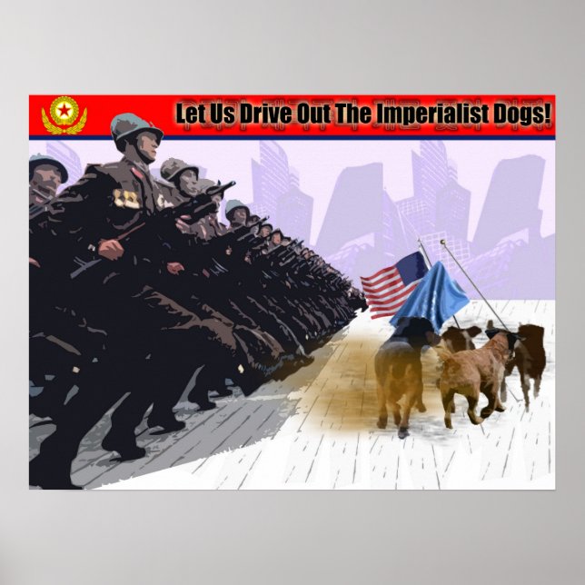 Lass uns, die imperialistischen Hunde zu vertreibe Poster (Vorne)