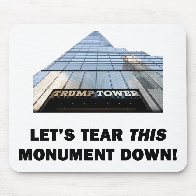 Lass uns dieses Denkmal abreißen Mousepad (Vorne)
