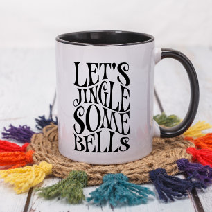 Lass uns ein paar Glocken läuten Lustiges Weihnach Tasse