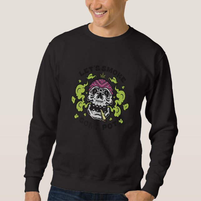 Lass uns ein paar rauchen sweatshirt (Vorderseite)