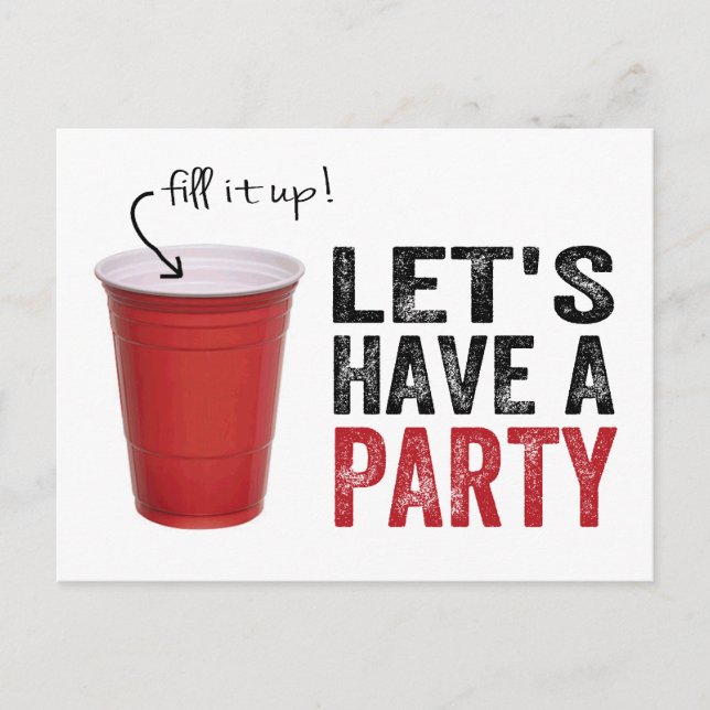 Lass uns ein Party haben! Funny Red Cup Einladungspostkarte (Vorderseite)