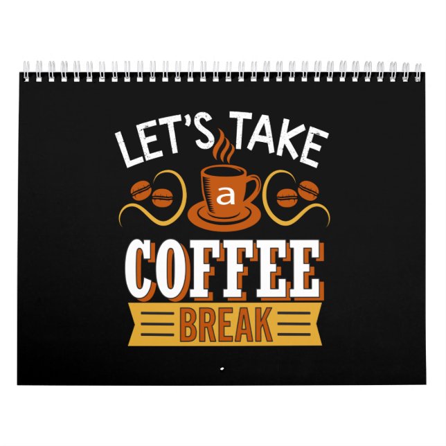 Lass uns eine Kaffeepause machen Kalender (Titelbild)