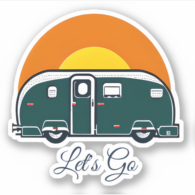 Lass uns gehen! Fun Vintag Camper RV Aufkleber (Vorderseite)