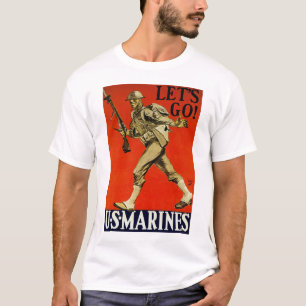 Lass uns gehen! ~ US-Marines T-Shirt