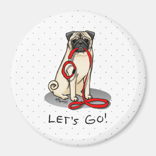 Lass uns gehen! (zu Fuß) Mops Hund (leicht gefaell Magnet