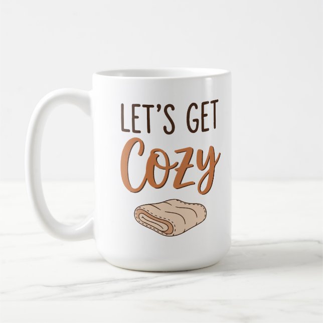 "Lass uns gemütlich werden" Blanket Kaffeetasse (Links)