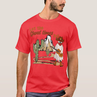 Lass uns Ghouls gehen, Funny Western Ghost Cowboy, T-Shirt