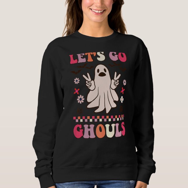 Lass uns Ghouls gehen Sweatshirt (Vorderseite)