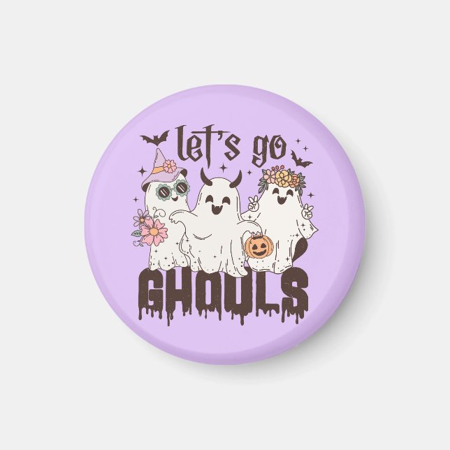 Lass uns Ghouls Halloween gehen Magnet (Vorne)