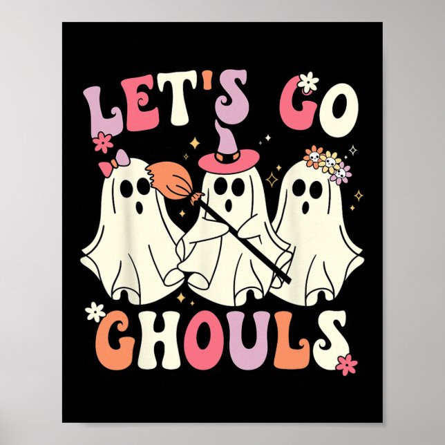 Lass uns Ghouls Halloween Ghost Kostüm Retro Groo  Poster (Vorne)