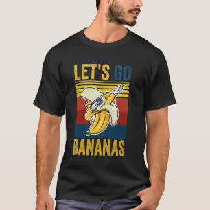 Lass uns Go Banana Vintag Banana Meme Thumbs Okay  T-Shirt